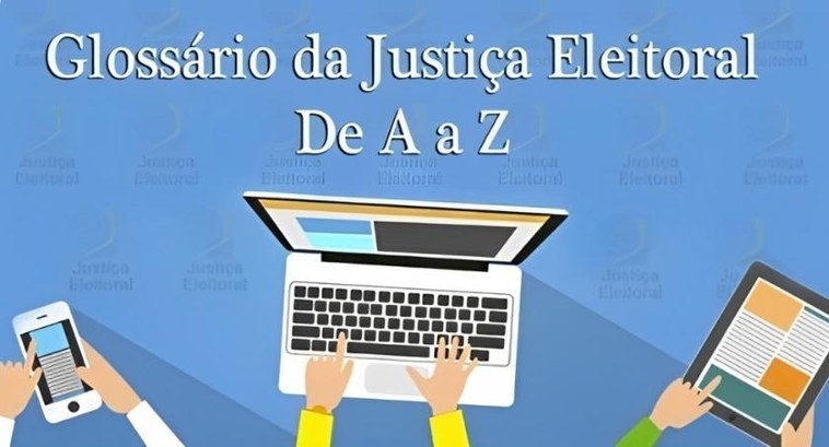 Glossário da Justiça Eleitoral